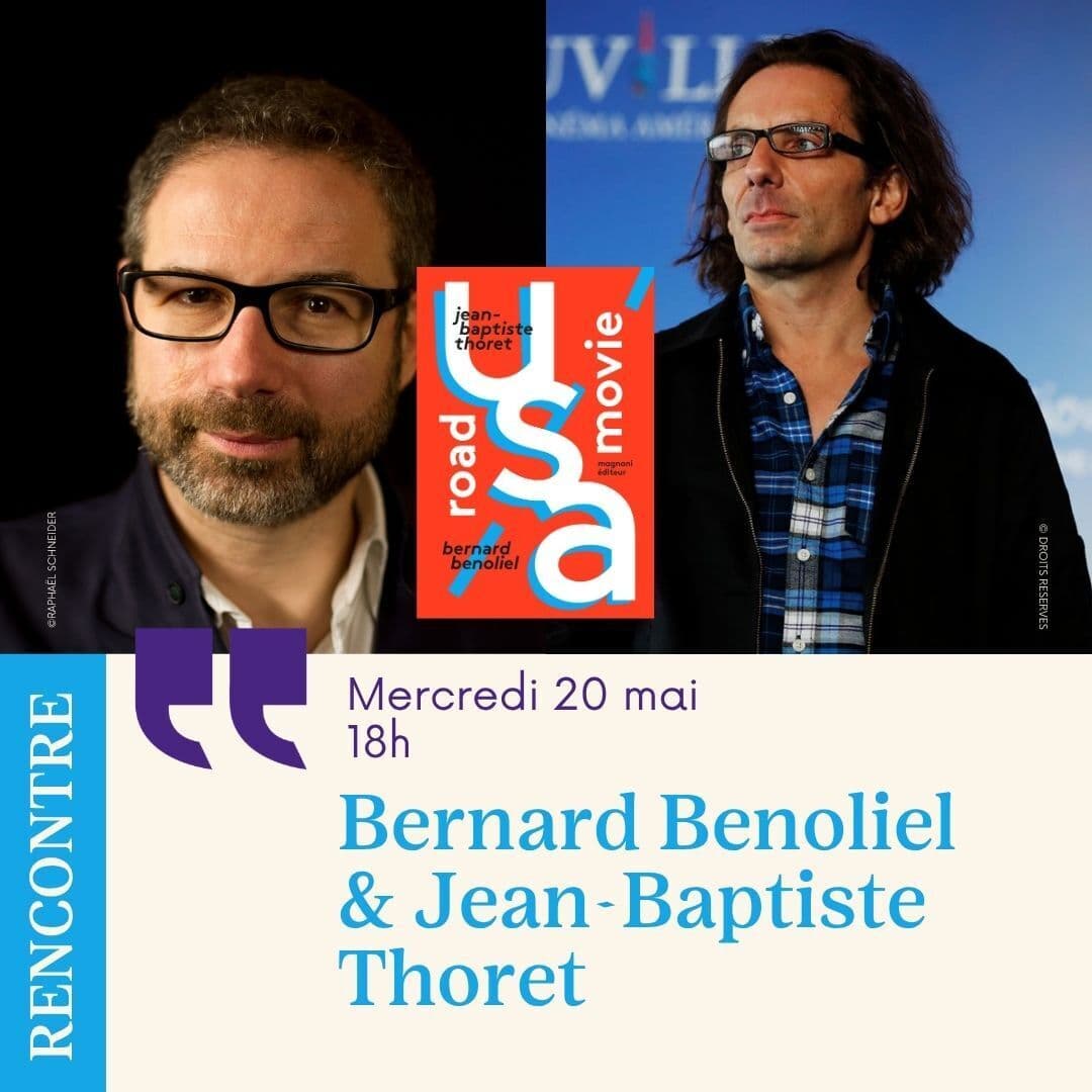 Rencontre avec Jean-Baptiste Thoret et Bernard Benoliel